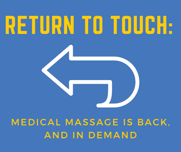 Medical Massage is Back, and in Demand
